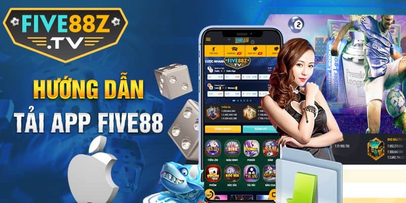 Hướng dẫn chi tiết tải app FIVE88 cho iOS